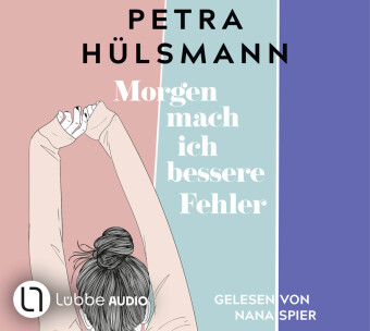 Áudio Morgen mach ich bessere Fehler Nana Spier