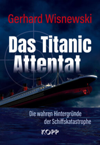 Kniha Das Titanic-Attentat 