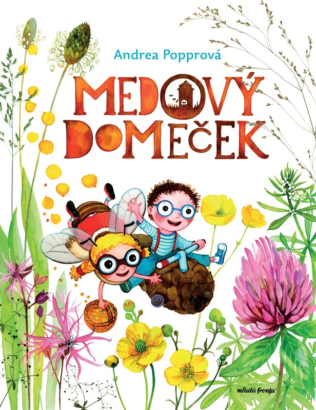 Kniha Medový domeček Andrea Popprová