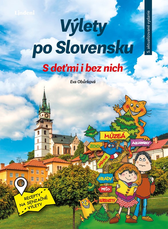 Kniha Výlety po Slovensku - S deťmi i bez nich Eva Obůrková