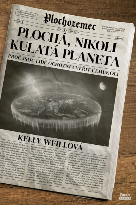 Kniha Plochá, nikoli kulatá planeta Kelly Weillová
