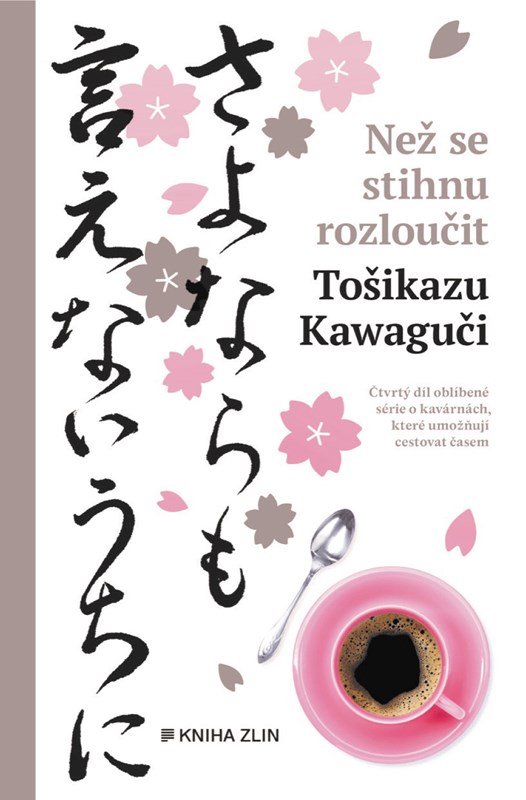 Kniha Než se stihnu rozloučit Toshikazu Kawaguchi