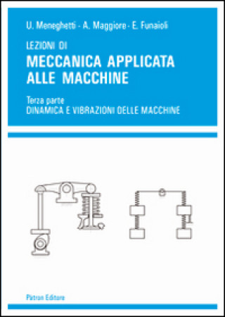 Книга Lezioni di meccanica applicata alle macchine Umberto Meneghetti