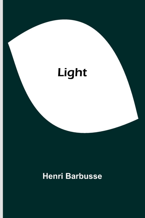Knjiga Light Henri Barbusse