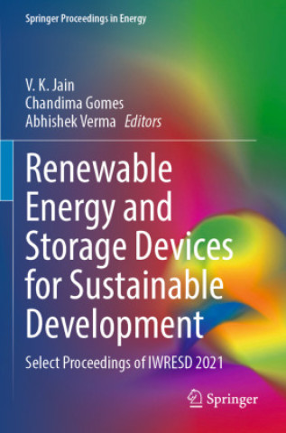 Knjiga Renewable Energy and Storage Devices for Sustainable Development V. K. Jain