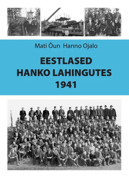 Kniha Eestlased hanko lahingutes 1941 Hanno Ojalo