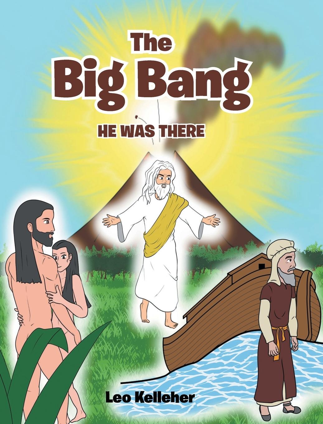 Knjiga The Big Bang Leo Kelleher