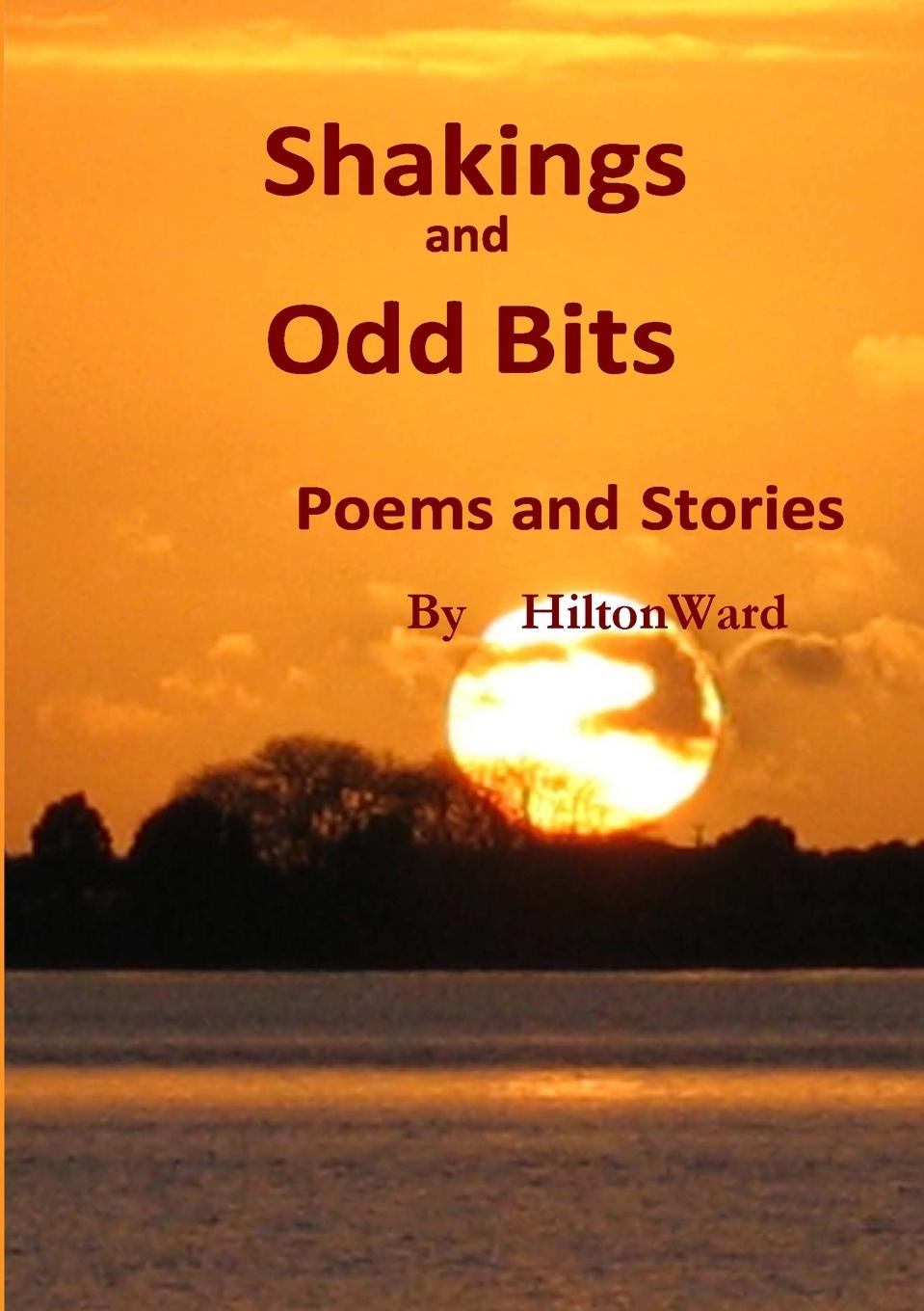 Knjiga Shakings And Odd Bits Hilton Ward