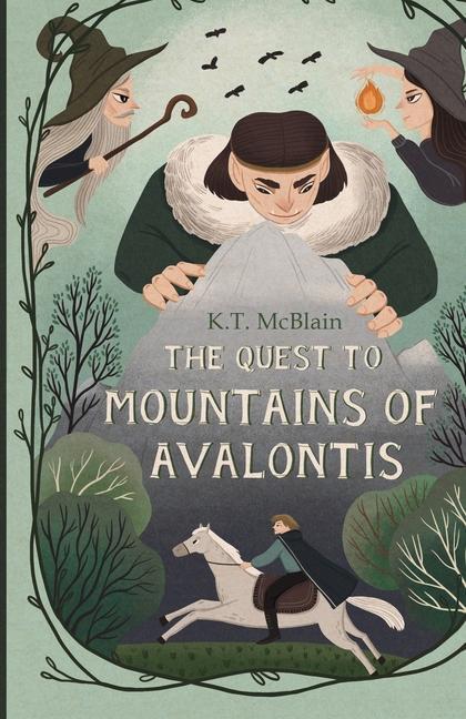 Knjiga The Quest to Mountains of Avalontis K. T. McBlain