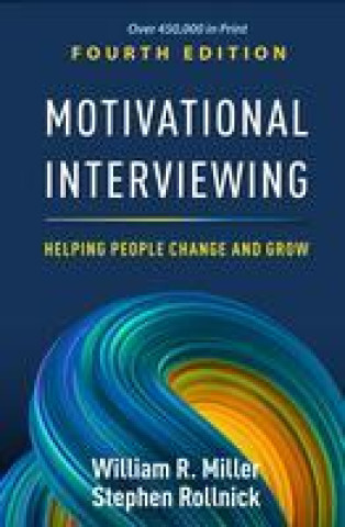 Carte Motivational Interviewing: Helping People Change and Grow Stephen Rollnick