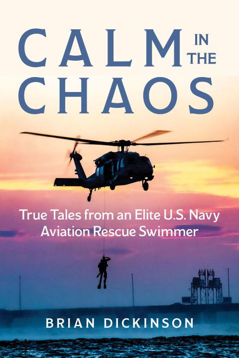 Kniha So Others May Live: Stories of Survival, Service, and Saving Others from an Elite U.S. Navy Aviation Rescue Swimmer 