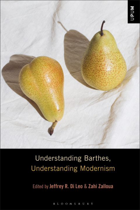 Libro Understanding Barthes, Understanding Modernism Paul Ardoin