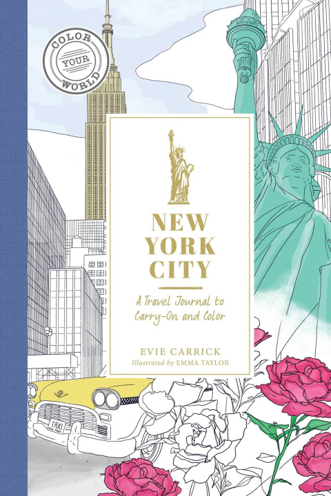 Carte New York City: A Travel Journal to Carry-On and Color Emma Taylor