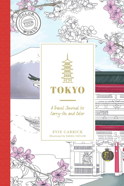 Książka Tokyo: A Travel Journal to Carry-On and Color Emma Taylor