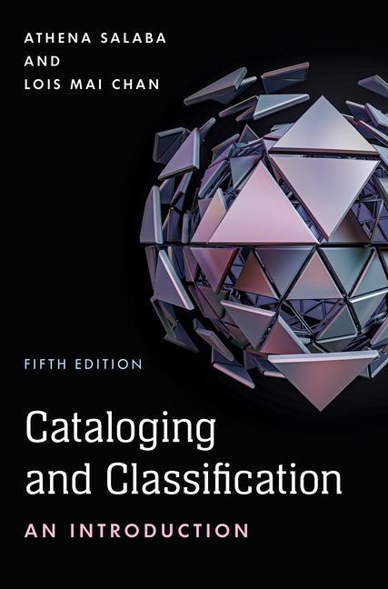 Kniha Cataloging and Classification: An Introduction Athena Salaba