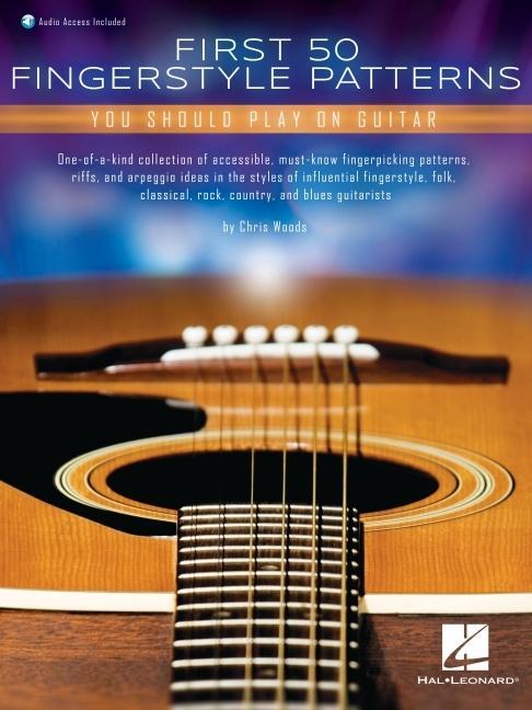 Könyv First 50 Fingerstyle Patterns You Should Play on Guitar: Book with Online Audio by Chris Woods 