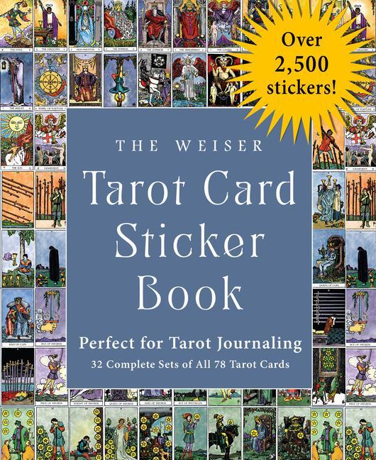 Carte The Weiser Tarot Card Sticker Book: Includes Over 3,740 Stickers (48 Complete Sets of All 78 Tarot Cards)--Perfect for Tarot Journaling Pamela Colman Smith