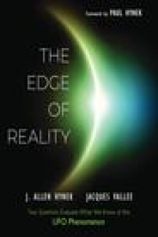 Kniha The Edge of Reality: Two Scientists Evaluate What We Know of UFO Phenomenon Jacques Vallee