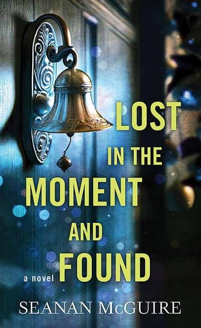 Книга Lost in the Moment and Found: Wayward Children 