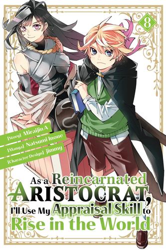Książka As a Reincarnated Aristocrat, I'll Use My Appraisal Skill to Rise in the World 8 (Manga) Jimmy
