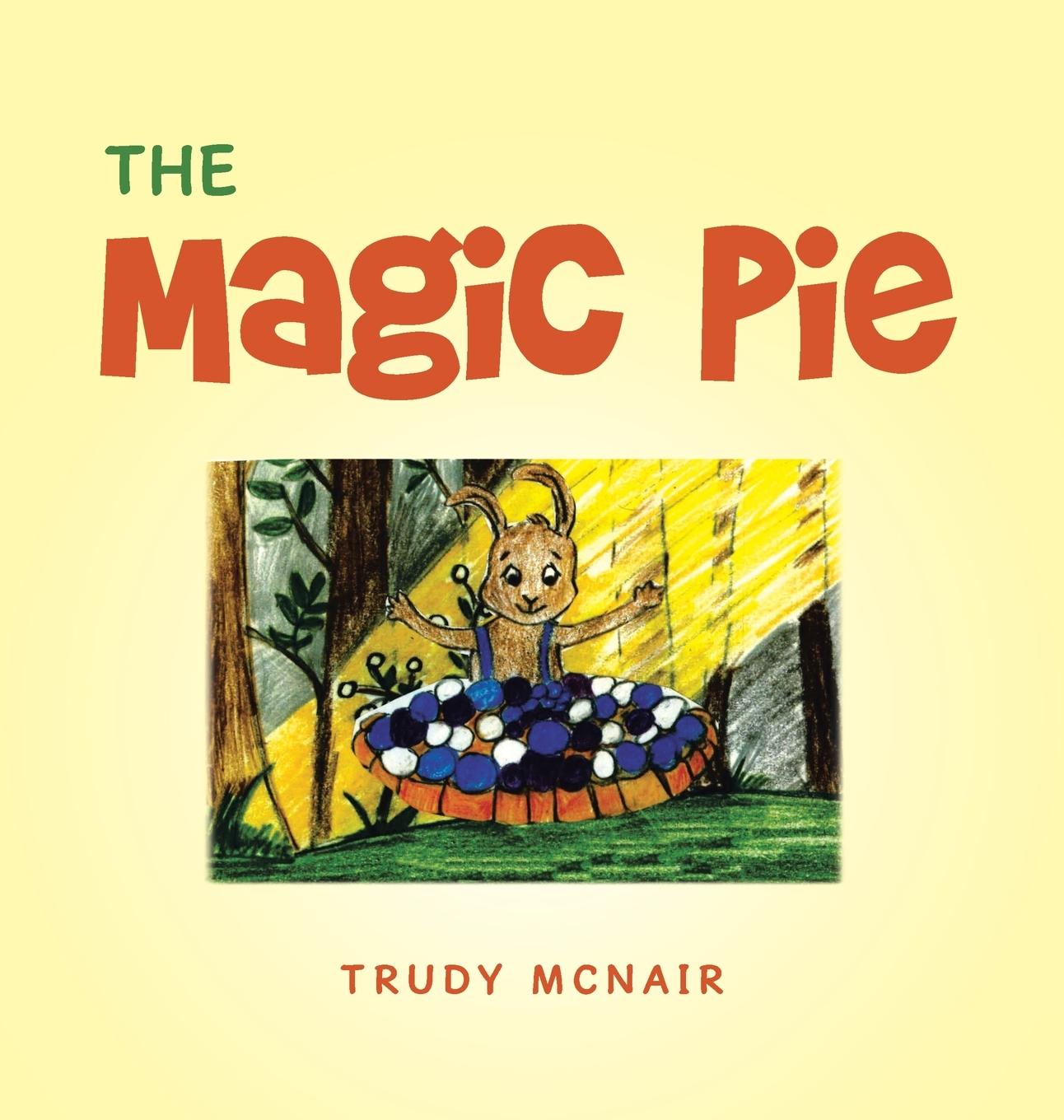 Knjiga The Magic Pie Trudy McNair