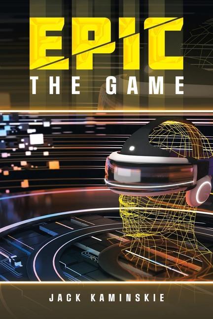 Knjiga Epic: the Game Jack Kaminskie
