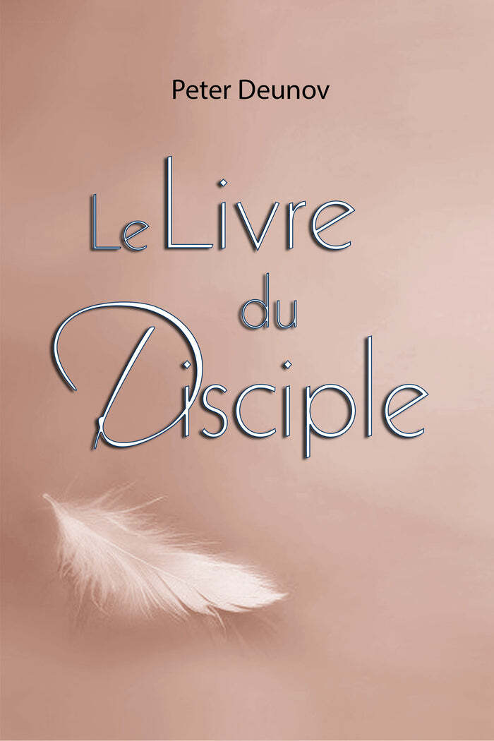 Knjiga Le livre du disciple Deunov