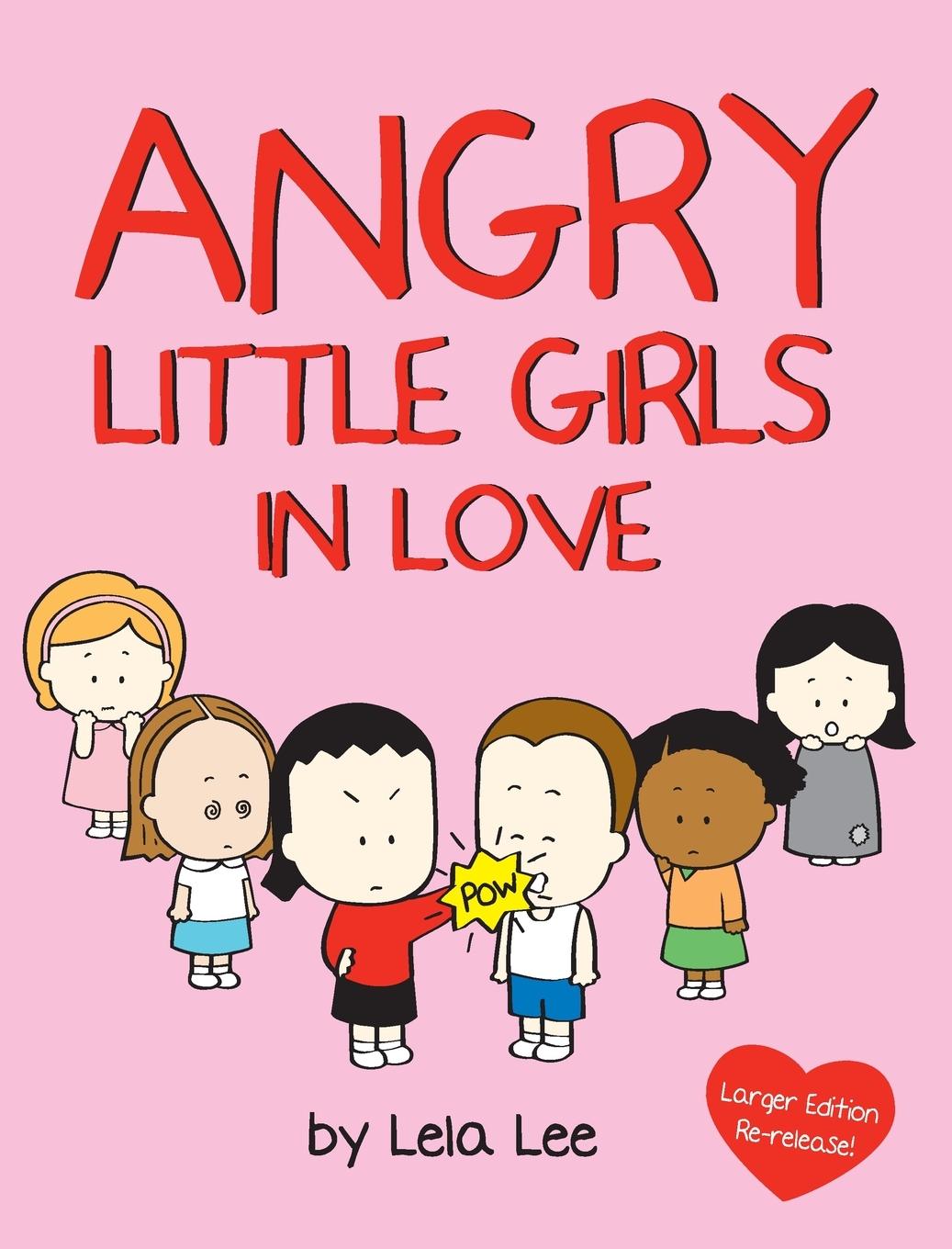 Knjiga Angry Little Girls in Love Lela Lee