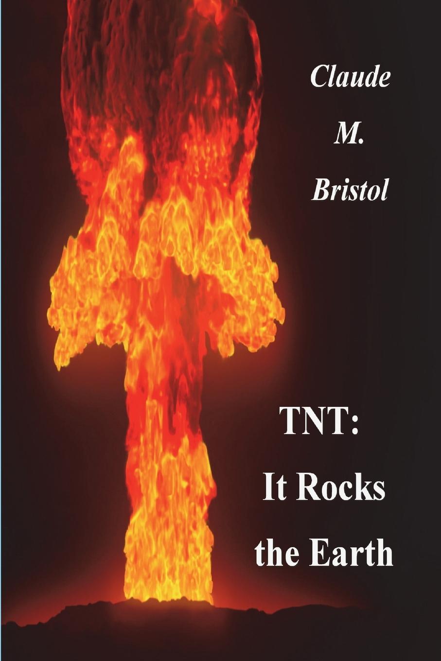 Knjiga TNT Claude M. Bristol