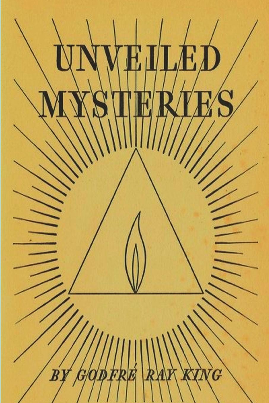 Knjiga Unveiled Mysteries Godfre Ray King