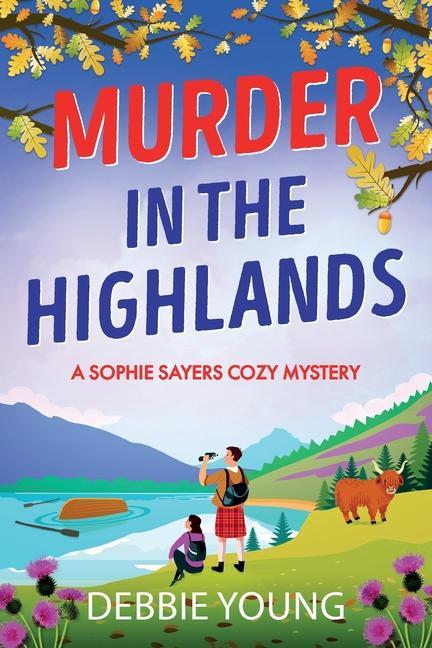 Knjiga Murder in the Highlands Debbie Young