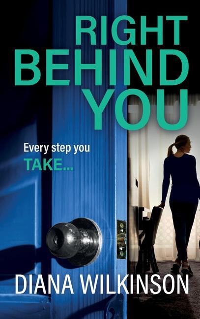 Knjiga Right Behind You Diana Wilkinson