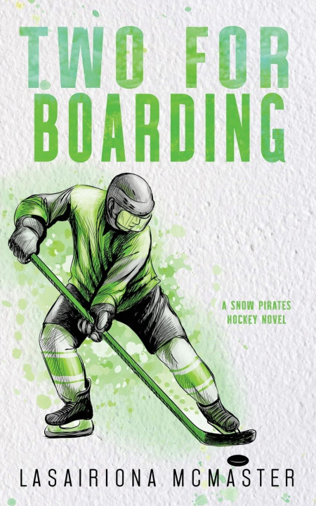 Knjiga Two for Boarding Lasairiona McMaster
