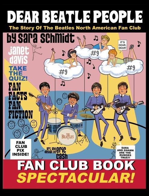 Book Dear Beatle People: The Story of The Beatles North American Fan Club Janet Davis