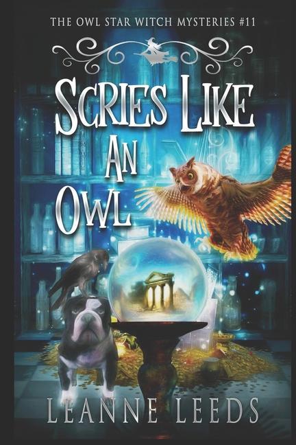 Knjiga Scries Like an Owl Leanne Leeds