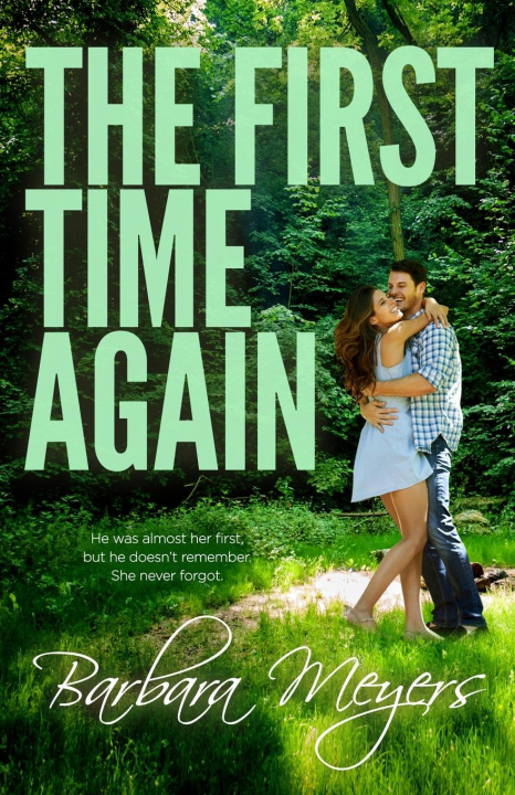 Книга The First Time Again Barbara Meyers