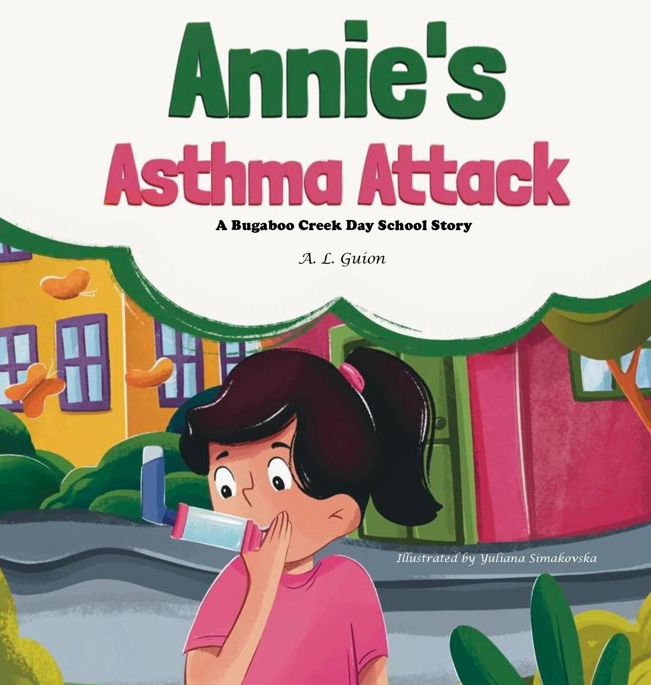 Buch Annie's Asthma Attack A. L. Guion