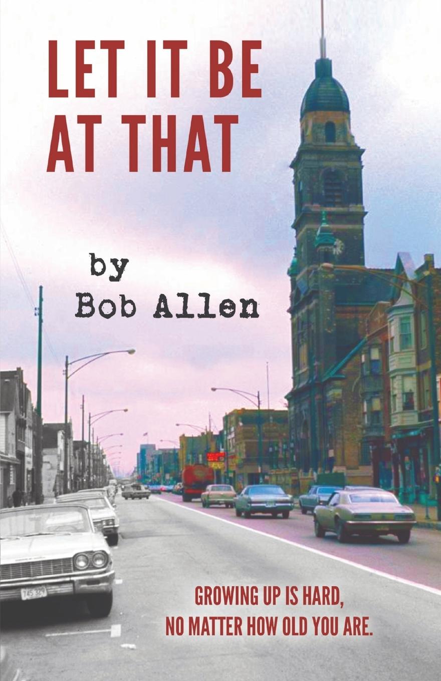 Boek Let It Be At That Bob Allen