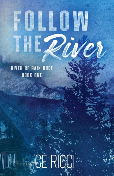 Könyv Follow the River 
