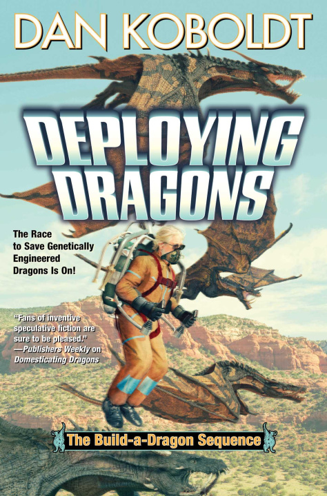 Knjiga Deploying Dragons Koboldt