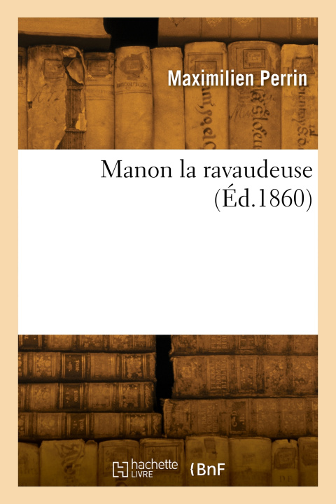 Knjiga Manon la ravaudeuse Maximilien Perrin