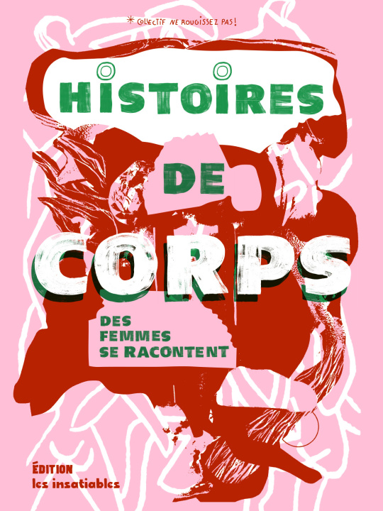 Könyv Histoires de corps, des femmes se racontent 