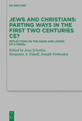 Книга Jews and Christians - Parting Ways in the First Two Centuries CE? Jens Schröter