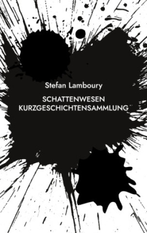 Knjiga Schattenwesen Stefan Lamboury