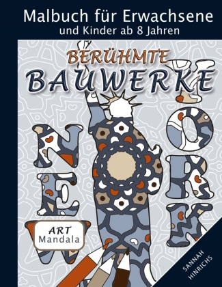 Buch Mandala Art Malbuch für Erwachsene und Kinder ab 8 Jahren - Berühmte Bauwerke 