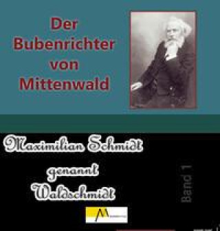 Kniha Der Bubenrichter von Mittenwald 