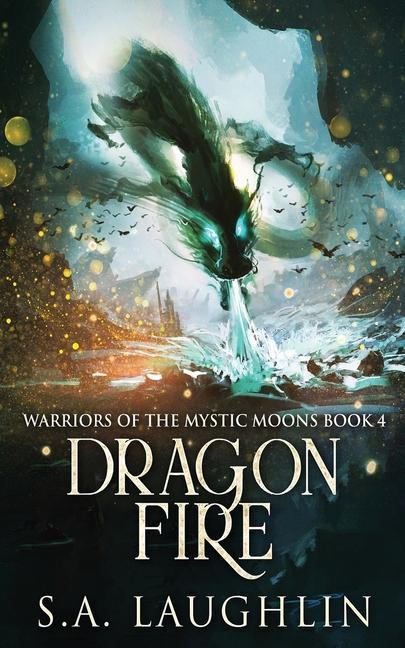 Book Dragon Fire S.A. Laughlin