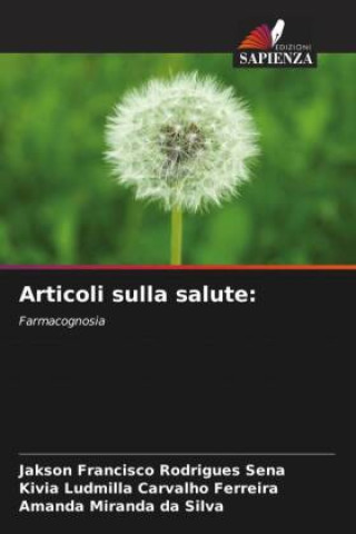 Knjiga Articoli sulla salute: Kivia Ludmilla Carvalho Ferreira