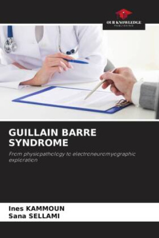 Könyv GUILLAIN BARRE SYNDROME Sana Sellami