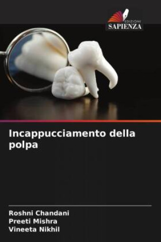 Libro Incappucciamento della polpa Preeti Mishra